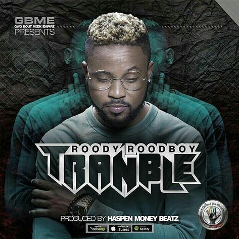 roody roodboy tranble