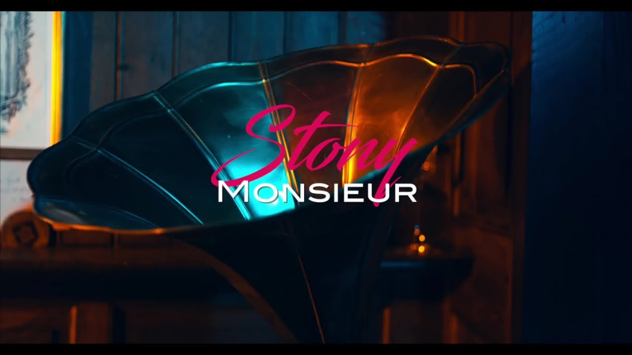 STONY - Monsieur