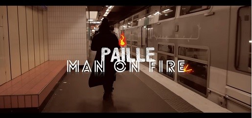 Paille - MAN ON FIRE