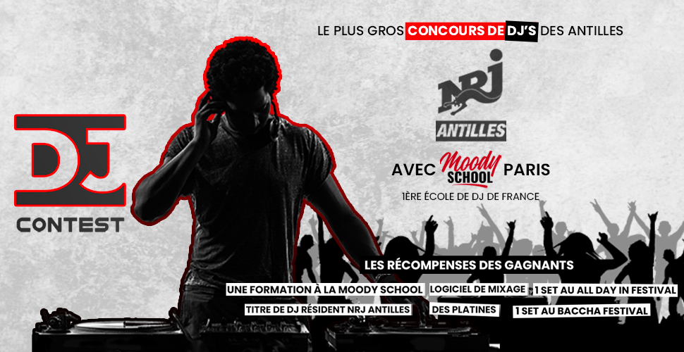 DJ Contest 2023, avec NRJ Antilles et Moody School Paris
