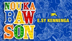 Nou Ka Baw Son - E.sy Kennenga