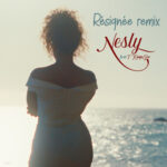 Graphic cover du remix du titre "Résignée" de Nesly